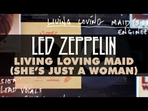 Led Zeppelin - Living Loving Maid (She&#039;s Just a Woman) (Official Audio)