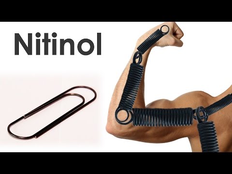 Nitinol - Metallic Muscles with Shape Memory.