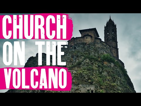 Saint Michel d&#039;Aiguilhe | The Church on the Volcano | France