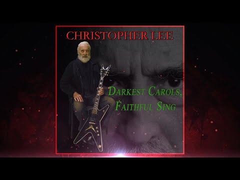 Christopher Lee. &#039;Darkest Carols, Faithful Sing&#039; (2014)