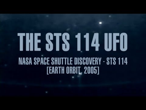 The best UFO Proof ever: The STS 114 UFO (NASA, 2005)