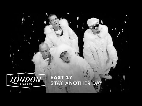 East 17 - Stay Another Day (Official HD Video)