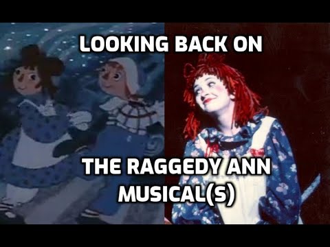 Looking Back on the Raggedy Ann Musical (On Screen and Stage)