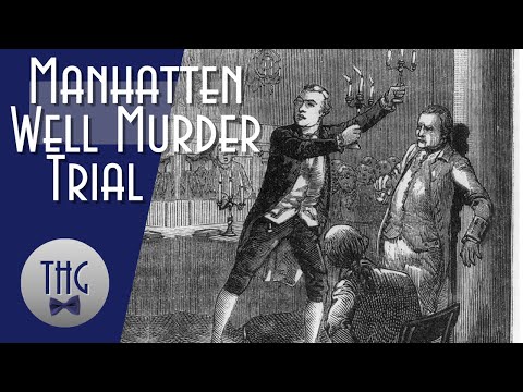 The Manhattan Well Murder Trial