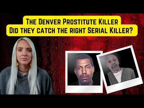 Colorado Serial Killer: The Denver Prostitute Killer