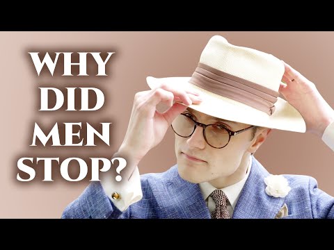 Why Did Men Stop Wearing Hats?