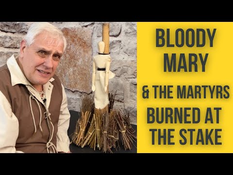 Tudor Queen Mary: Her ‘Bloody Mary’ Reputation, and the Fate of Martyrs