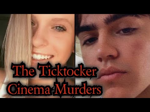 The TikToker Cinema Murders - Anthony Barajas &amp; Rylee Goodrich