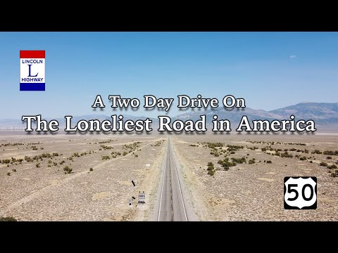 The Loneliest Road in America - A Two Day Drive From Fallon to Baker