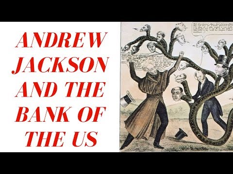 History Brief: Andrew Jackson&#039;s War on the Bank