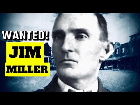 Outlaws of the Old West | Jim Miller
