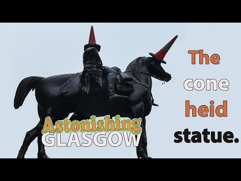 The Duke of Wellington statue; Astonishing Glasgow.