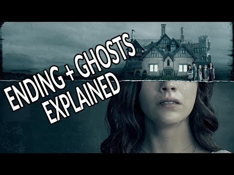 THE HAUNTING OF HILL HOUSE Ending &amp; Ghosts Explained!