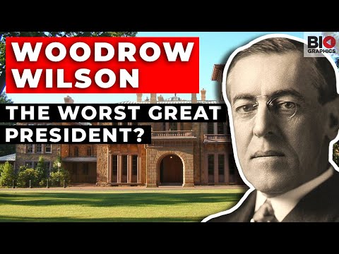 Woodrow Wilson: The Worst Great President?