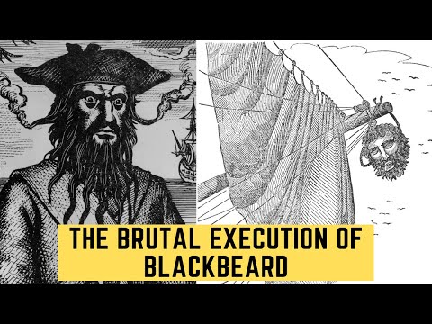 The BRUTAL Execution Of Blackbeard - The Infamous Pirate