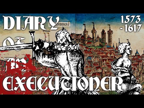 16th Century Executioner Describes His Executions and their Crimes (1573-1617) Franz Schmidt’s Diary