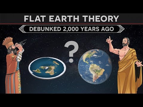 Flat Earth Theory - How Was It Debunked 2,000 Years Ago?