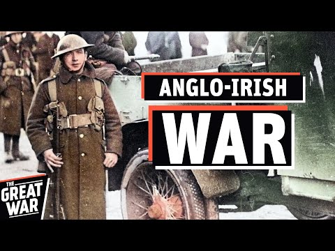 Outbreak of the Irish War of Independence - Black and Tans vs. IRA Guerrillas (Documentary)