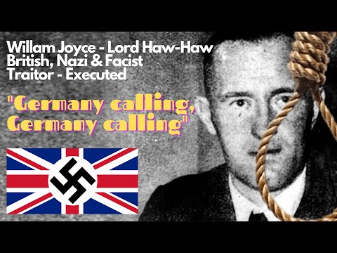 Lord Haw-Haw Documentary (William Joyce) - Great Crimes - British, Traitor, Hanged.