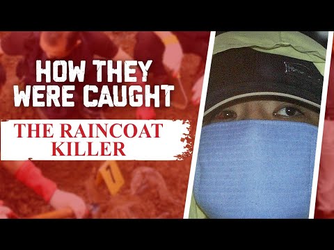 How They Were Caught: The Raincoat Killer