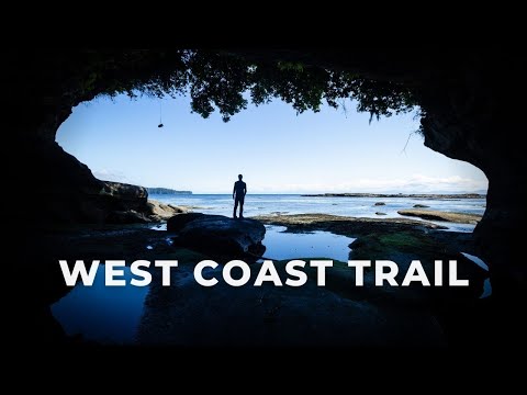 Hiking the West Coast Trail - BC&#039;s Most Iconic Backpacking Trail