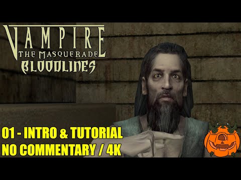 Vampire The Masquerade: Bloodlines - 01 Intro &amp; Tutorial - No Commentary