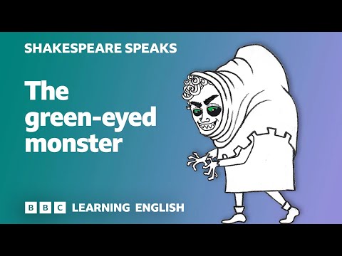 🎭 The green-eyed monster - Learn English vocabulary &amp; idioms with &#039;Shakespeare Speaks&#039;