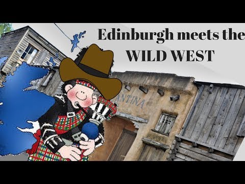 Edinburgh meets the Wild West | Edinburgh Tours