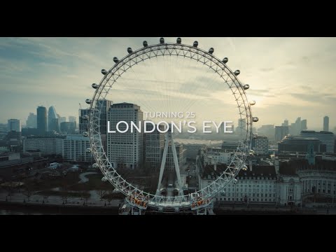 Turning 25: London&#039;s Eye