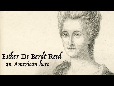 Esther de Berdt Reed and the Revolutionary War