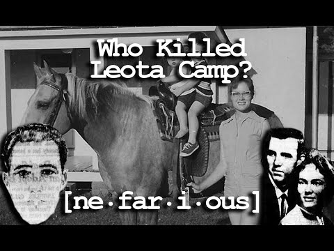 The Unsolved Murder of Leota Camp - Nefarious
