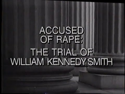 Trial Story (1994) - &quot;Accused of Rape: The Trial of William Kennedy Smith&quot;