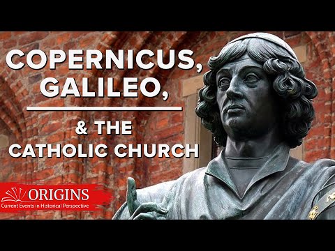 Copernicus, Galileo, and the Catholic Church
