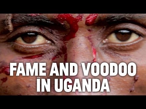 Voodoo Stardom in Uganda