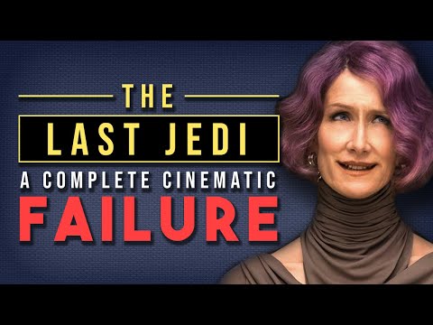 The Last Jedi: A Complete Cinematic Failure