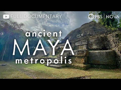 Ancient Maya Metropolis | Full Documentary | NOVA | PBS