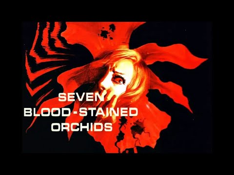 Seven Blood-Stained Orchids (1972) | Giallo Film | Theatrical Trailer