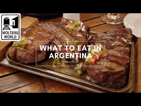 What to Eat in Argentina (it&#039;s more than just Steak)