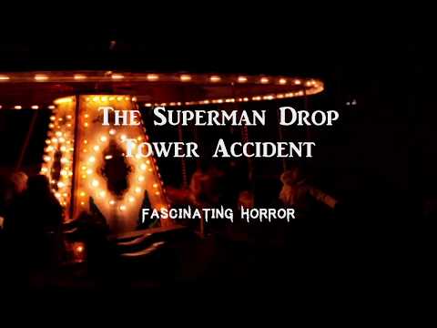Superman Drop Tower Accident | A Short Documentary | Fascinating Horror