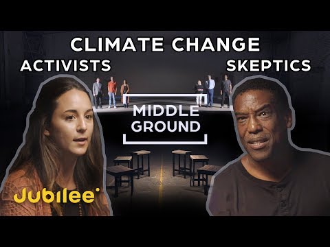 Climate Change Activists vs Skeptics: Can They See Eye To Eye? | Middle Ground
