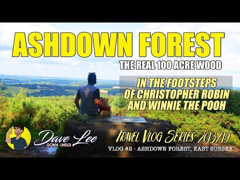 Winnie the Pooh&#039;s REAL 100 Acre Wood: Ashdown Forest