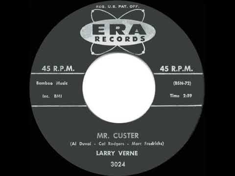 1960 HITS ARCHIVE: Mr. Custer - Larry Verne (a #1 record)