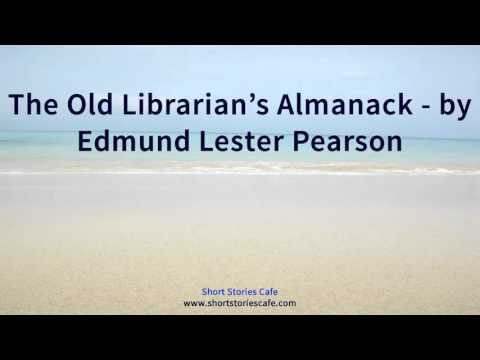 The Old Librarian’s Almanack by Edmund Lester Pearson