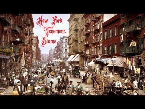 New York Tenement Slums (From American Dream to Living Nightmare)