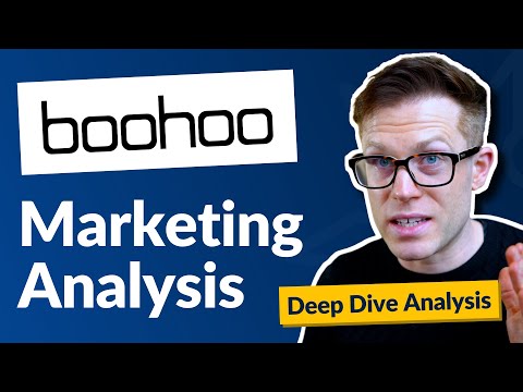 Boohoo’s £1.24 Billion Revenue-Earning Marketing Strategy (Digital Marketing Deep Dive)