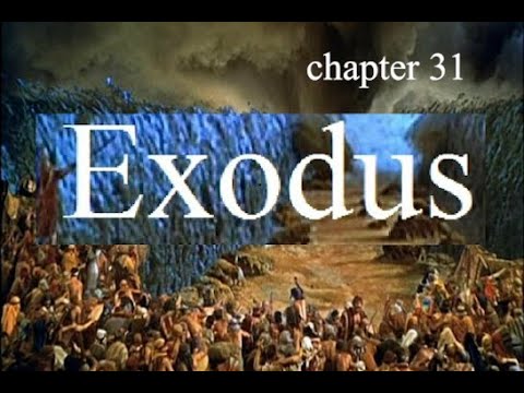 Exodus Chapter 31 Bible Study