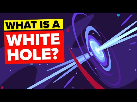 What Is a White Hole? (Opposite of Black Hole)