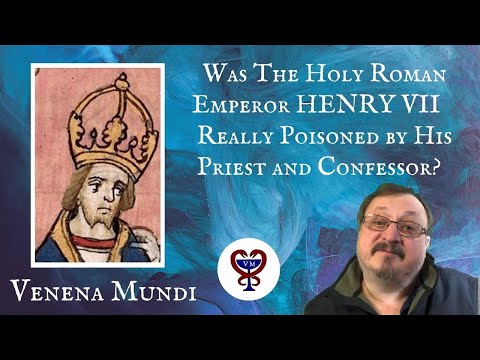 Henry VII Holy Roman Emperor - Was he really poisoned by his priest and confessor? - Ep 4.1
