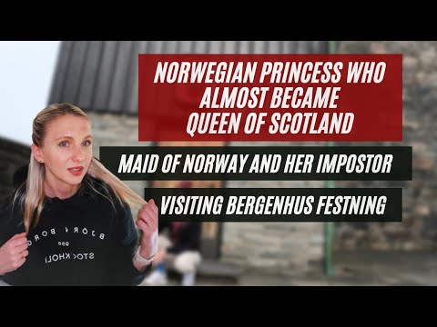 NORWEGIAN PRINCESS - QUEEN OF SCOTLAND? I False Maid of Norway I Visiting Bergenhus Festning