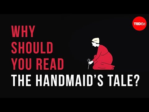 Why should you read &quot;The Handmaid&#039;s Tale&quot;? - Naomi R. Mercer
